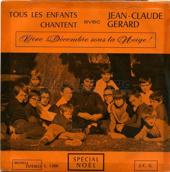 Jean-Claude Gérard - Vive décembre sous la neige