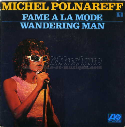 Michel Polnareff - Fame à la mode