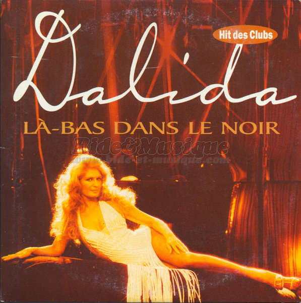 Dalida - Là-bas dans le noir (Techno Version)