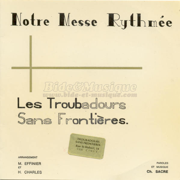 Troubadours Sans Frontières, Les  - Messe bidesque, La