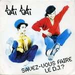 Saï Saï - Savez-vous faire le D.J.