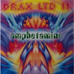Drax ltd. II - Amphetamine