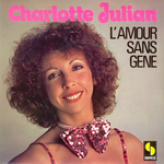 Charlotte Julian - L'amour sans gêne