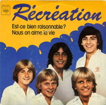 Récréation - Nous on aime la vie