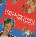 G�n�ration �go�ste - Tout tout d'suite