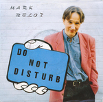 Mark Bellot - Do not disturb