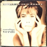 Caroline Verdi - Quand je vois rouge