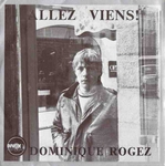 Dominique Rogez - Allez viens