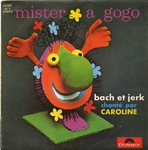 Caroline - Bach et jerk