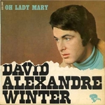 David Alexandre Winter - Oh Lady Mary