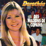 Dorothée - Des millions de copains