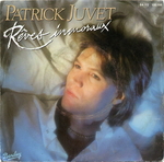 Patrick Juvet - Rêves immoraux