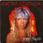 Martine Clémenceau - Trop fragile