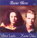 Viktor Lazlo et Xavier Deluc - Baiser sacré
