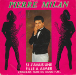 Pierre Milan - Si j'avais une fille à aimer