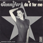 Jennifer - Do it for me