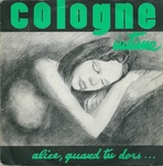 Cologne Intime - Alice, quand tu dors&hellip;