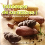 Tellement de Caract�res&nbsp;! La minute-info des pommes de terre - Bien choisir, conserver et pr�parer ses pommes de terre
