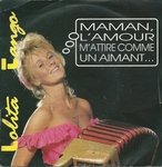 Lolita Tango - Maman, l'amour m'attire comme un aimant
