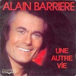Alain Barrière - Une autre vie