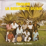 Troupe La Résistance Du Sud - La déport' a moin