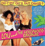 Lou and the hollywood bananas - O� c'est qu'il fait chaud&nbsp;?