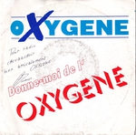 Oxygene - Donne-moi de l'oxyg�ne