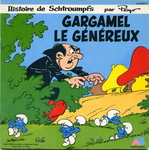 Les belles histoires de Bide & Musique - Gargamel le g�n�reux