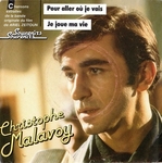 Christophe Malavoy - Pour aller o� je vais
