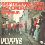 Les Poppys - Septembre noir, décembre blanc