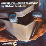 Michael Sembello - Gremlins&hellip; Mega madness