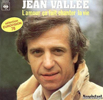 Jean Vallée - L'amour ça fait chanter la vie