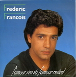 Frédéric François - L'amour s'en va, l'amour revient