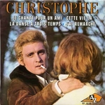 Christophe - Je chante pour un ami