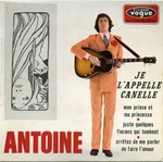 Antoine - Je l'appelle Canelle
