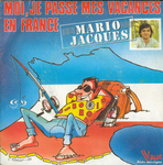 Mario Jacques - Moi, je passe mes vacances en France