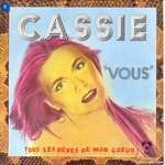 Cassie - Tous les r�ves de mon c&oelig;ur