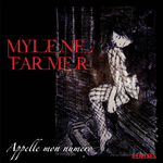 Mylne Farmer - Appelle mon numro