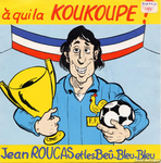 Jean Roucas et les Beû-Bleu-Bleu - �&euro; qui la koukoupe&nbsp;?