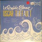 Oscar Thiffault - Le rapide blanc