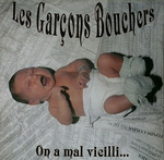 Les Garçons Bouchers - Guerre