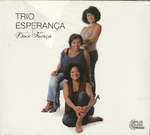 Trio Esperan�a - Et maintenant