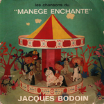 Patricia Danot & Jacques Bodoin - Le man�ge enchant�