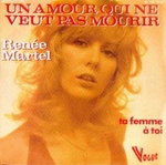 Ren�e Martel - Un amour qui ne veut pas mourir