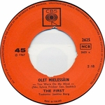 The First - Olet mieless�in