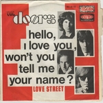 The Doors - Hello, I love you, won't you tell me your name&nbsp;?