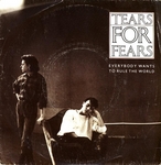 Tears For Fears - Everybody wants to rule the world