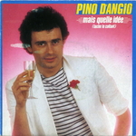 Pino d'Angio - Mais quelle idée