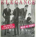 Élégance - Vacances j'oublie tout (version maxi 45 tours)