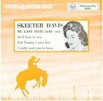 Skeeter Davis - Tell Tommy I miss him